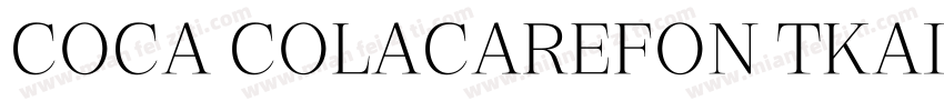 COCA COLACAREFON TKAITI GB1 0字体转换